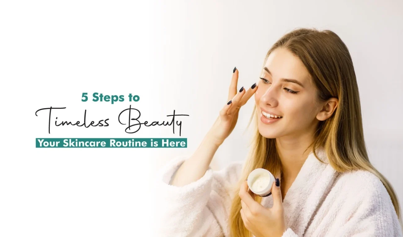 5 Steps to Unlock Timeless Beauty- Organic Skincare is Here